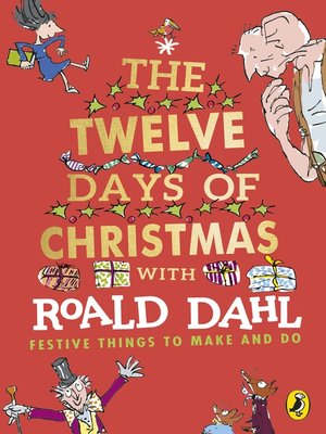 cover image of Roald Dahl's the Twelve Days of Christmas